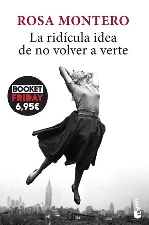 RIDÍCULA IDEA DE NO VOLVER A VERTE, LA | 9788432239281 | MONTERO, ROSA | Llibreria Drac - Librería de Olot | Comprar libros en catalán y castellano online