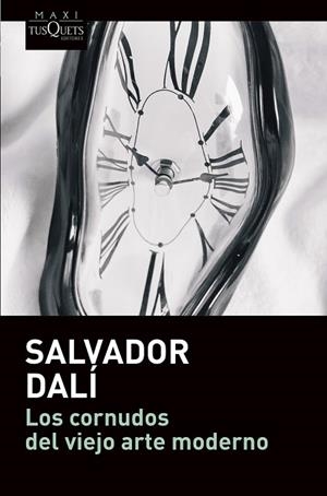 CORNUDOS DEL VIEJO ARTE MODERNO, LOS | 9788490668290 | DALÍ, SALVADOR | Llibreria Drac - Llibreria d'Olot | Comprar llibres en català i castellà online