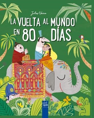 VUELTA AL MUNDO EN 80 DÍAS, LA | 9788408245667 | YOYO | Llibreria Drac - Librería de Olot | Comprar libros en catalán y castellano online