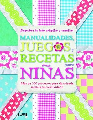 MANUALIDADES, JUEGOS Y RECETAS PARA NIÑAS | 9788498017144 | VVAA | Llibreria Drac - Librería de Olot | Comprar libros en catalán y castellano online
