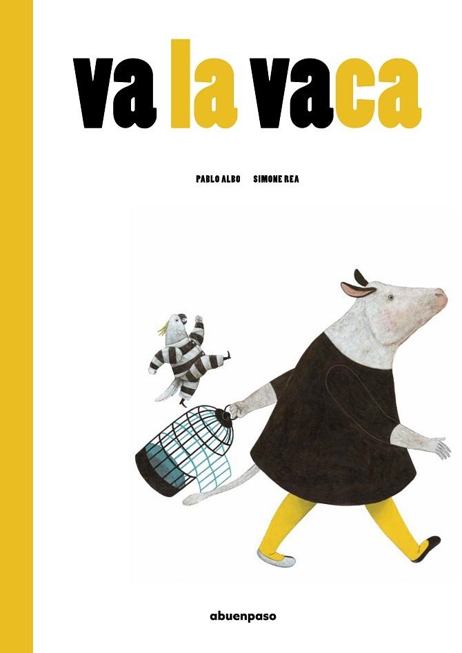 VA LA VACA | 9788417555566 | PÉREZ ANTON, PABLO | Llibreria Drac - Librería de Olot | Comprar libros en catalán y castellano online