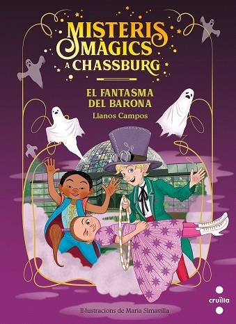 FANTASMA DEL BARONA, EL (MISTERIS MÀGICS A CHASSBURG) | 9788466150118 | CAMPOS MARTÍNEZ, LLANOS | Llibreria Drac - Librería de Olot | Comprar libros en catalán y castellano online