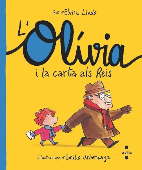 OLÍVIA I LA CARTA ALS REIS | 9788466150200 | LINDO, ELVIRA | Llibreria Drac - Librería de Olot | Comprar libros en catalán y castellano online
