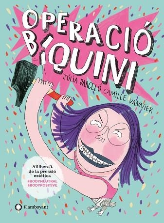 OPERACIÓ BIQUINI | 9788418304101 | BARCELÓ, JÚLIA | Llibreria Drac - Librería de Olot | Comprar libros en catalán y castellano online