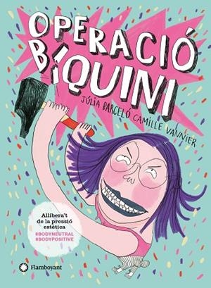OPERACIÓ BIQUINI | 9788418304101 | BARCELÓ, JÚLIA | Llibreria Drac - Llibreria d'Olot | Comprar llibres en català i castellà online