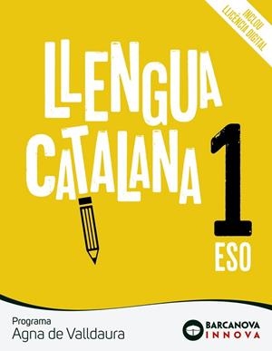 AGNA DE VALLDAURA 1 ESO. LLENGUA CATALANA | 9788448950262 | ROSELL, JOSEP / HOMS, LLUÍS | Llibreria Drac - Librería de Olot | Comprar libros en catalán y castellano online