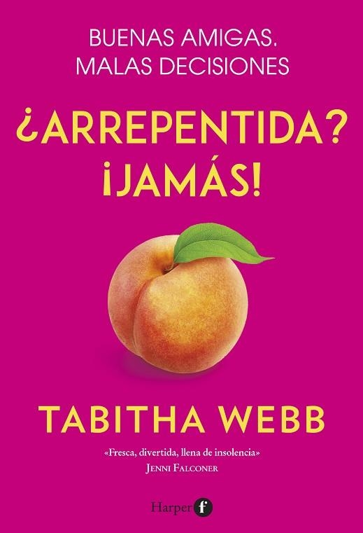 ARREPENTIDA? ¡JAMÁS! | 9788418976001 | WEBB, TABITHA | Llibreria Drac - Librería de Olot | Comprar libros en catalán y castellano online