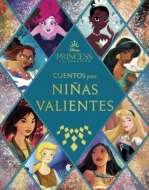 PRINCESAS. CUENTOS PARA NIÑAS VALIENTES | 9788418335914 | DISNEY | Llibreria Drac - Librería de Olot | Comprar libros en catalán y castellano online