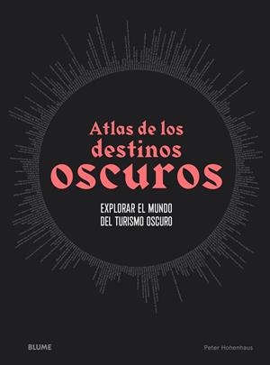 ATLAS DE LOS DESTINOS OSCUROS | 9788418725593 | HOHENHAUS, PETER | Llibreria Drac - Librería de Olot | Comprar libros en catalán y castellano online