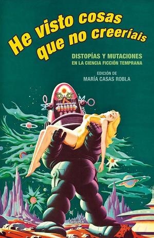 HE VISTO COSAS QUE NO CREERÍAIS | 9788418859021 | SHELLEY, MARY W.; HAWTHORNE, NATHANIEL; DOYLE, ARTHUR CONAN; LONDON, JACK; KIPLING, RUDYARD; OTROS | Llibreria Drac - Llibreria d'Olot | Comprar llibres en català i castellà online