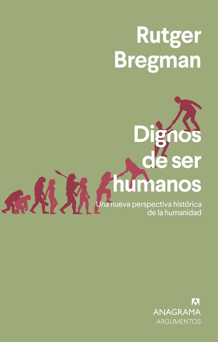 DIGNOS DE SER HUMANOS | 9788433964731 | BREGMAN, RUTGER | Llibreria Drac - Librería de Olot | Comprar libros en catalán y castellano online