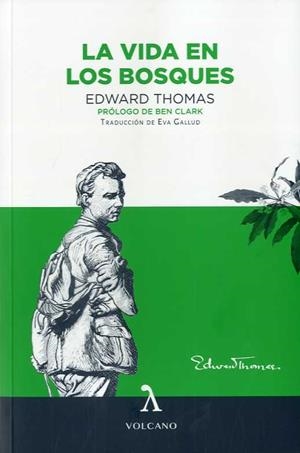 VIDA EN LOS BOSQUES, LA | 9788412283143 | THOMAS, EDWARD | Llibreria Drac - Librería de Olot | Comprar libros en catalán y castellano online