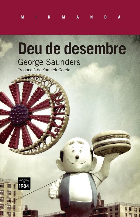 DEU DE DESEMBRE | 9788415835165 | SAUNDERS, GEORGE | Llibreria Drac - Librería de Olot | Comprar libros en catalán y castellano online