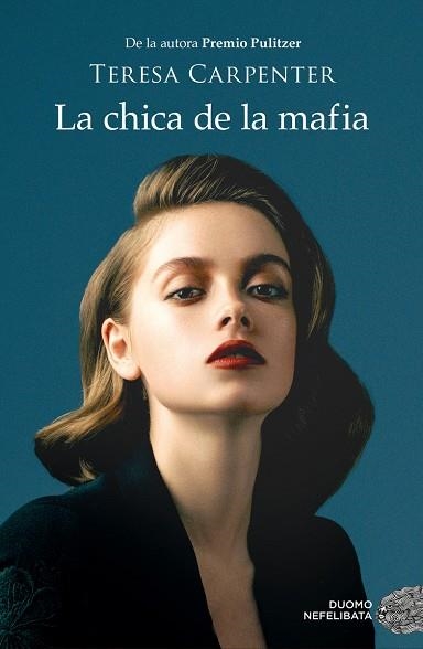CHICA DE LA MAFIA, LA | 9788418128325 | CARPENTER, TERESA | Llibreria Drac - Librería de Olot | Comprar libros en catalán y castellano online