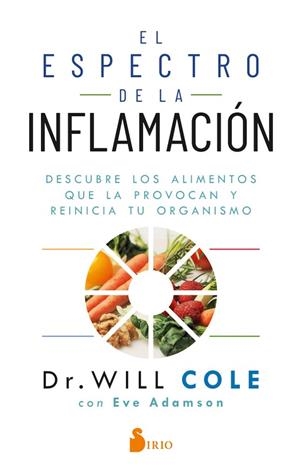 ESPECTRO DE LA INFLAMACIÓN, EL | 9788418531415 | COLE, DR. WILL; ADAMASON, EVE | Llibreria Drac - Librería de Olot | Comprar libros en catalán y castellano online
