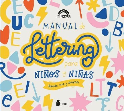 MANUAL DE LETTERING PARA NIÑOS Y NIÑAS | 9788418531590 | EL CLUB DEL LETTERING | Llibreria Drac - Librería de Olot | Comprar libros en catalán y castellano online