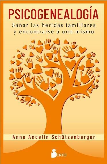 PSICOGENEALOGÍA | 9788418000485 | SCHUTZENBERGER, ANNE ANCELIN | Llibreria Drac - Librería de Olot | Comprar libros en catalán y castellano online