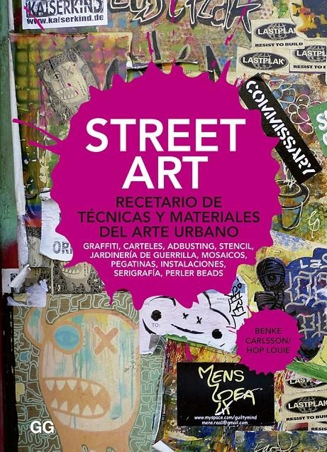 STREET ART | 9788425226212 | CARLSSON, BENKE;LOUIE, HOP | Llibreria Drac - Librería de Olot | Comprar libros en catalán y castellano online