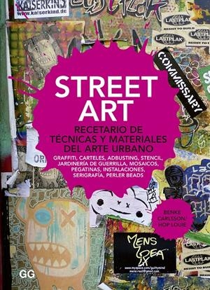 STREET ART | 9788425226212 | CARLSSON, BENKE;LOUIE, HOP | Llibreria Drac - Librería de Olot | Comprar libros en catalán y castellano online