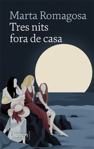 TRES NITS FORA DE CASA | 9788418375316 | ROMAGOSA, MARTA | Llibreria Drac - Librería de Olot | Comprar libros en catalán y castellano online
