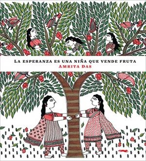 ESPERANZA ES UNA NIÑA VENDIENDO FRUTA, LA | 9788494161902 | DAS, AMRITA | Llibreria Drac - Librería de Olot | Comprar libros en catalán y castellano online