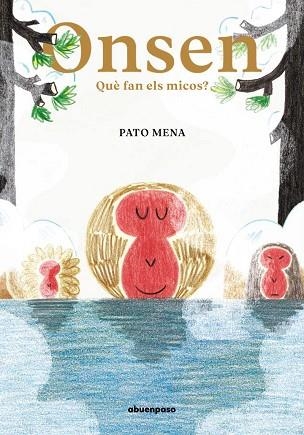 ONSEN | 9788417555559 | MENA, PATO | Llibreria Drac - Librería de Olot | Comprar libros en catalán y castellano online