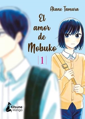 AMOR DE MOBUKO 1, EL  | 9788418524158 | TAMURA, AKANE | Llibreria Drac - Llibreria d'Olot | Comprar llibres en català i castellà online