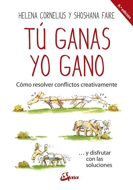 TÚ GANAS, YO GANO | 9788484456599 | CORNELIUS, HELENA; FAIRE, SHOSHANA | Llibreria Drac - Librería de Olot | Comprar libros en catalán y castellano online