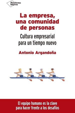 EMPRESA, UNA COMUNIDAD DE PERSONAS, LA | 9788418582660 | ARGANDOÑA, ANTONIO | Llibreria Drac - Librería de Olot | Comprar libros en catalán y castellano online