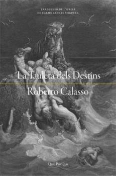 TAULETA DELS DESTINS, LA | 9788417410254 | CALASSO, ROBERTO | Llibreria Drac - Librería de Olot | Comprar libros en catalán y castellano online