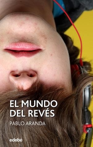 MUNDO DEL REVÉS, EL | 9788468353647 | ARANDA, PABLO | Llibreria Drac - Llibreria d'Olot | Comprar llibres en català i castellà online