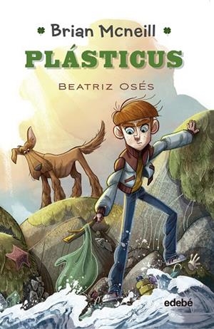 PLASTICUS (BRIAN MCNEILL 1) | 9788468352763 | OSES, BEATRIZ | Llibreria Drac - Librería de Olot | Comprar libros en catalán y castellano online