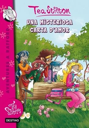 MISTERIOSA CARTA D'AMOR, UNA ( TEA SISTERS 9 ) | 9788415790952 | STILTON, TEA | Llibreria Drac - Librería de Olot | Comprar libros en catalán y castellano online