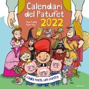 CALENDARI DEL PATUFET 2022 | 9788413560731 | AA.DD. | Llibreria Drac - Librería de Olot | Comprar libros en catalán y castellano online