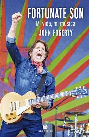 FORTUNATE SON | 9788415887645 | FOGERTY, JOHN; MCDONOUGH, JIMMY | Llibreria Drac - Librería de Olot | Comprar libros en catalán y castellano online
