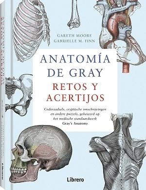 ANATOMIA DE GRAY. RETOS Y ACERTIJOS | 9789463595964 | MOORE, GARETH | Llibreria Drac - Llibreria d'Olot | Comprar llibres en català i castellà online