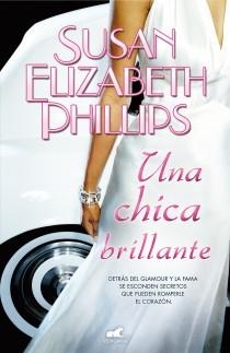 CHICA BRILLANTE, UNA | 9788415420644 | PHILLIPS, SUSAN ELIZABETH | Llibreria Drac - Librería de Olot | Comprar libros en catalán y castellano online