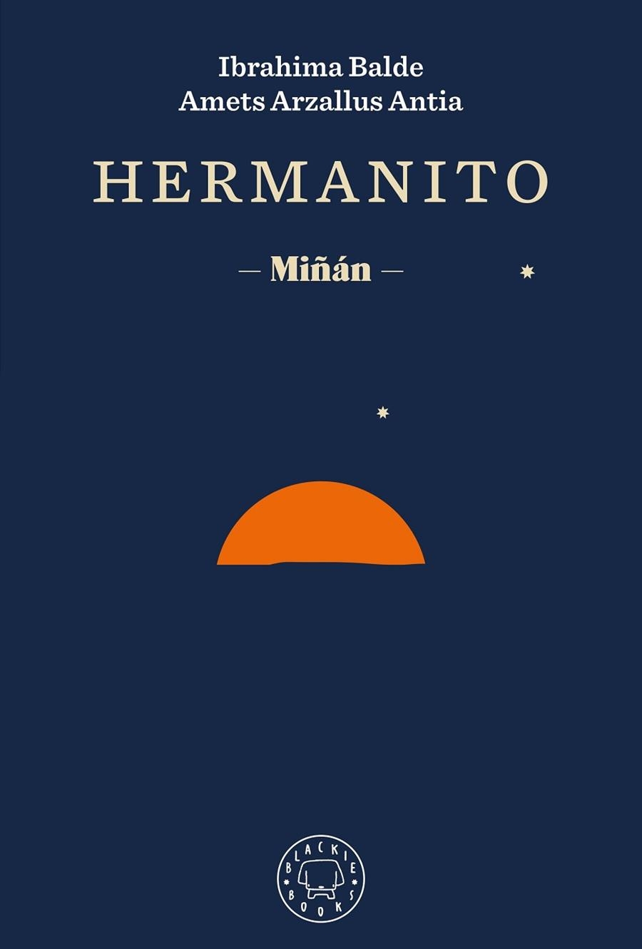 HERMANITO | 9788418733420 | BALDE, IBRAHIMA | Llibreria Drac - Llibreria d'Olot | Comprar llibres en català i castellà online