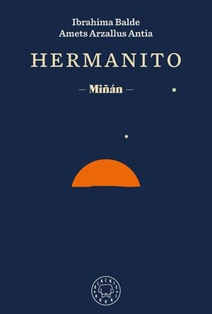 HERMANITO | 9788418733420 | BALDE, IBRAHIMA | Llibreria Drac - Librería de Olot | Comprar libros en catalán y castellano online