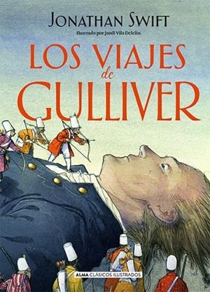 VIAJES DE GULLIVER, LOS | 9788418008955 | RIVERO, ANTONIO | Llibreria Drac - Librería de Olot | Comprar libros en catalán y castellano online