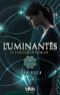 LUMINANTES | 9788415579298 | ROCA, IBAN | Llibreria Drac - Librería de Olot | Comprar libros en catalán y castellano online