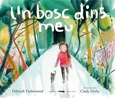 BOSC DINS MEU, UN | 9788412314403 | UNDERWOOD, DEBORAH | Llibreria Drac - Llibreria d'Olot | Comprar llibres en català i castellà online