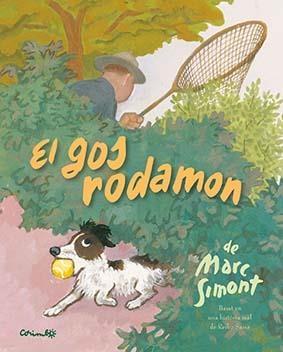 GOS RODAMON, EL | 9788484706366 | SIMONT, MARC | Llibreria Drac - Librería de Olot | Comprar libros en catalán y castellano online