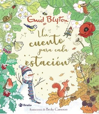 ENID BLYTON. UN CUENTO PARA CADA ESTACIÓN | 9788469663684 | BLYTON, ENID | Llibreria Drac - Llibreria d'Olot | Comprar llibres en català i castellà online