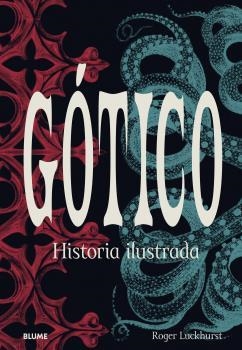 GÓTICO | 9788418725234 | LUCKHURST, ROGER | Llibreria Drac - Llibreria d'Olot | Comprar llibres en català i castellà online