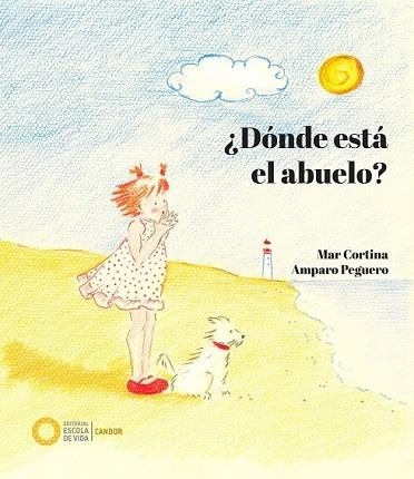 DONDE ESTA EL ABUELO | 9788412400601 | CORTINA,MAR; PEGUERO,AMPARO | Llibreria Drac - Librería de Olot | Comprar libros en catalán y castellano online