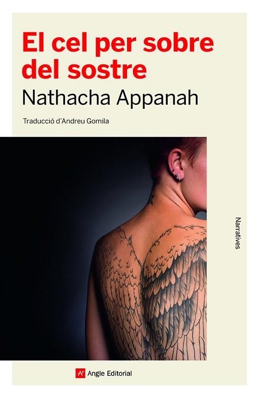 CEL PER SOBRE DEL SOSTRE, EL | 9788418197413 | APPANAH, NATHACHA | Llibreria Drac - Librería de Olot | Comprar libros en catalán y castellano online