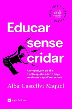 EDUCAR SENSE CRIDAR | 9788418197918 | CASTELLVI, ALBA | Llibreria Drac - Llibreria d'Olot | Comprar llibres en català i castellà online