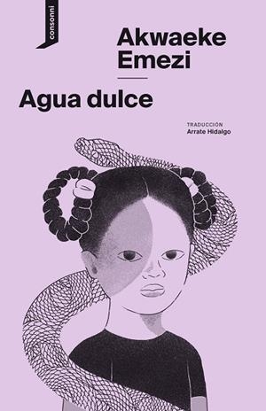 AGUA DULCE | 9788416205783 | EMEZI, AKWAEKE | Llibreria Drac - Llibreria d'Olot | Comprar llibres en català i castellà online
