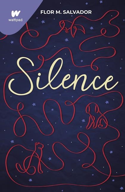 SILENCE | 9788418949609 | SALVADOR, FLOR M. | Llibreria Drac - Librería de Olot | Comprar libros en catalán y castellano online